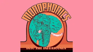 Monophonics | Into The Infrasounds | 2010 | Full Album