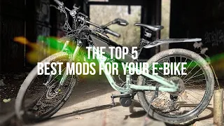 The 5 BEST MODS For Your Electric Bike | DIY EBIKE BUILD