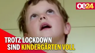 Trotz Lockdown sind Kindergärten voll