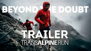 BEYOND THE DOUBT - Trailer - Transalpine Run Documentary