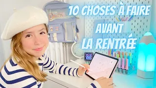 10 choses à faire avant la rentrée Scolaire 2022