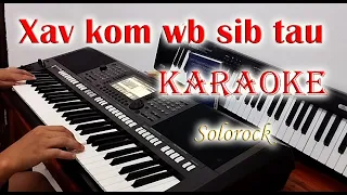 Xav kom wb nyob li no mus tag ib txhis Karaoke