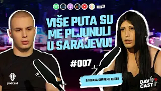 Supreme Queen: Kako je Vedad postao Barbara – Davcast 007