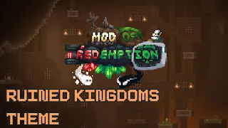 Mod Of Redemption OST - "The Ruined Kingdom"