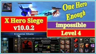 X Hero Siege 10.0.2 |Only one hero| Demond Hero |Solo 8 ways -Level 4 impossible +Extreme Mode
