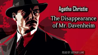 The Disappearance of Mr. Davenheim | Hercule Poirot #3.9 |  Poirot Investigates | Audiobook