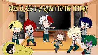 Past class 1-A react to the future | ( Start of the year )