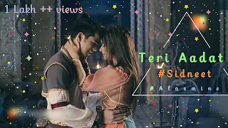 Alasmine vm on Teri Aadat|Siddharth Nigam|Avneet Kaur|M.G.Editz and Creations