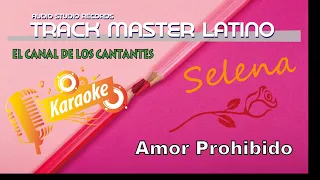 KARAOKE AMOR PROHIBIDO Selena