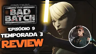 Star Wars: The Bad Batch Temporada 3, Review do episódio 9 | PODERES E RESPONSABILIDADE - Star Wars