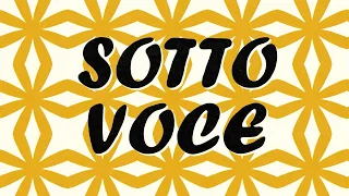Sotto Voce - Official Lyric Video