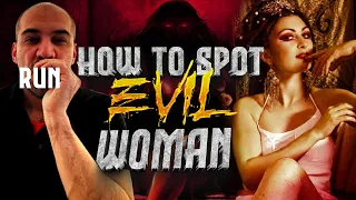 How to spot an evil woman within 5 minutes