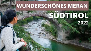 Südtirol Italien - Sehenswürdigkeiten Meran | Südtirol Vlog #2