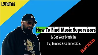 How To Find Music Supervisors | Get Your Music in TV & Movies!