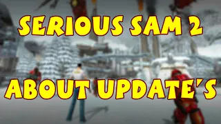 Serious Sam 2 - problem with new Update's