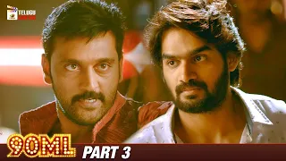 90ML Latest Telugu Movie 4K | Karthikeya | Neha Solanki | 2024 Telugu Movies | Part 3 | TeluguCinema