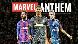 Marvel Anthem ft. Ronaldo, Messi & Neymar • Special for  1k  Subscriber | Football motivation