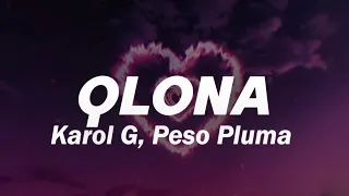 KAROL G, Peso Pluma - QLONA💖 (Lyrics/Letra)