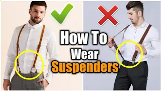 How To Wear Suspenders | Suspenders Outfits