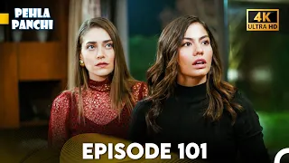 Pehla Panchi Episode 101 - Hindi Dubbed (4K)