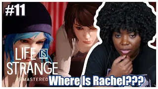 She Better Be Down There | Life Is Strange Remastered [Part 11]