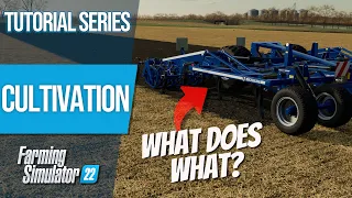 EVERYTHING You NEED to Know About Cultivation in FS22! | Farming Simulator 22 | Tutorial Series