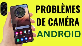 Comment résoudre le problème de la caméra | Téléphone Android