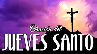 Oración del Jueves Santo