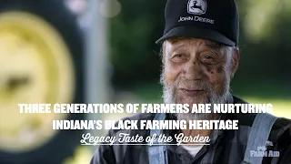 Three Generations of Farmers are Nurturing Indiana's Black Farming Heritage