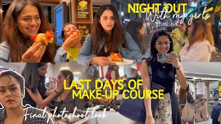 Final photoshoot for my makeup course | Girls night out | Final days of my makeup course