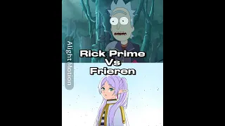 Frieren vs Rick Prime (Rick and Morty vs Beyond Journey end’s) #anime #rickandmorty  #shorts