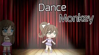 Dance Monkey |GLMV| Gacha Life Music Video