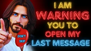 🛑"I AM WARNING YOU TO OPEN MY LAST MESSAGE" | God's Message Today #godmessagetoday #godmessage