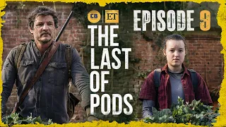 The Last of Us Episode 9 Season FInale BREAKDOWN! - The Last of Pods