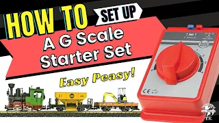 LGB - How To Setup A G Scale Model Train Set