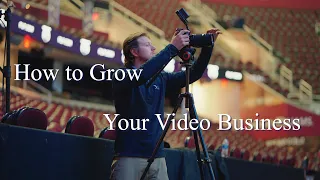 How to Grow A Video Production Business  in 2023 | $0 to $1,000,000