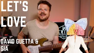 David Guetta & Sia - Let's Love (Guitar Cover) WITH TABS