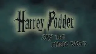 HARREY PODDER Say the Magic Word