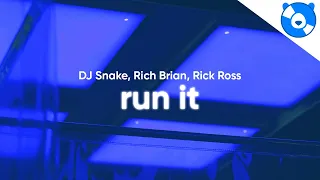 DJ Snake, Rich Brian, Rick Ross - Run It (Lyrics) [Shang-Chi & Legend of Ten Rings Soundtrack]