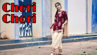 Chori Chori | Sunanda Sharma ❤️| Dance Cover F.t Siwani Sharma