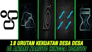 18 URUTAN KEKUATAN DESA - DESA DI NARUTO HINGGA BORUTO