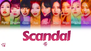 TWICE- Scandal (Tradução codificada em cores, Legendado HAN/ROM/PT-BR)