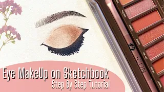 Art Challenge : Eye Makeup Tutorial Sketchbook || Eyeshadow Tutorial Step by Step || Makeup on Paper