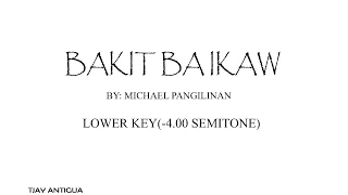 Bakit Ba Ikaw | Michael Pangilinan | Lower Version (-4.00 Semitone)