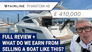 Fairline Phantom 48 - Full review + What do we earn from selling a boat like this?