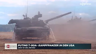 Putins T-90A-Kampfpanzer in den USA: Jetzt ist das Ziel klar
