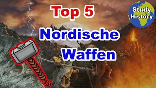 Top 5 mächtige WAFFEN der NORDISCHEN Mythologie I  Mjölnir, Gungnir & Co.