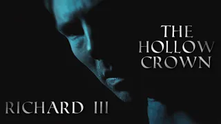 The Hollow Crown || Rule The World || Richard III
