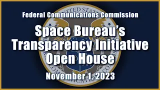 Space Bureau's Transparency Initiative Open House