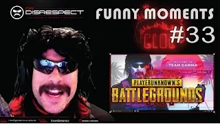 DR DISRESPECT - FUNNY  MOMENTS - EPISODE 33